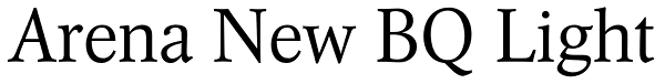 Arena New BQ Light Font