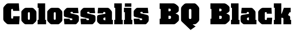 Colossalis BQ Black Font