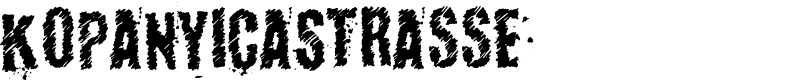 KopanyicaStrasse Font