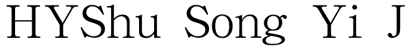 HYShu Song Yi J Font