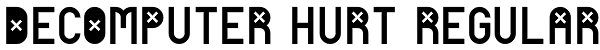 Decomputer Hurt Regular Font