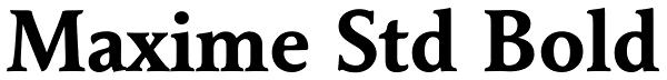 Maxime Std Bold Font