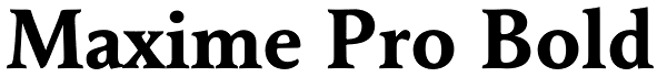Maxime Pro Bold Font