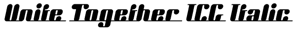Unite Together ICG Italic Font