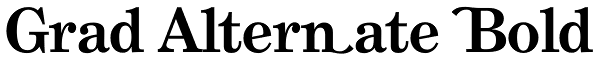 Grad Alternate Bold Font