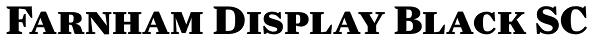 Farnham Display Black SC Font