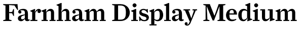 Farnham Display Medium Font