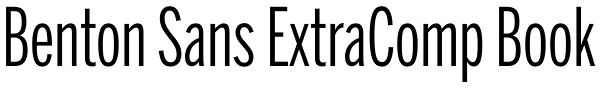 Benton Sans ExtraComp Book Font