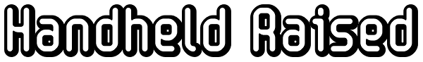 Handheld Raised Font