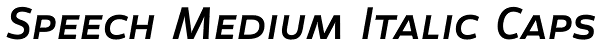 Speech Medium Italic Caps Font
