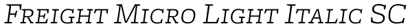 Freight Micro Light Italic SC Font