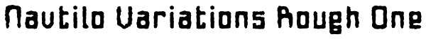 Navtilo Variations Rough One Font