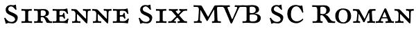 Sirenne Six MVB SC Roman Font