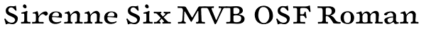 Sirenne Six MVB OSF Roman Font