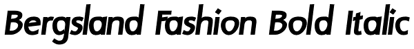 Bergsland Fashion Bold Italic Font