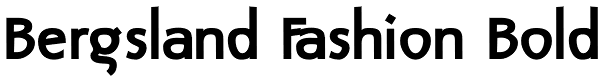 Bergsland Fashion Bold Font