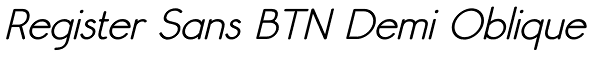 Register Sans BTN Demi Oblique Font