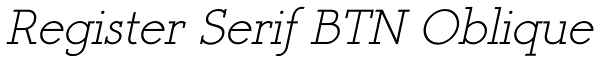 Register Serif BTN Oblique Font