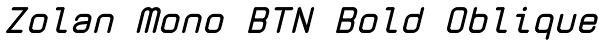 Zolan Mono BTN Bold Oblique Font