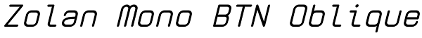 Zolan Mono BTN Oblique Font