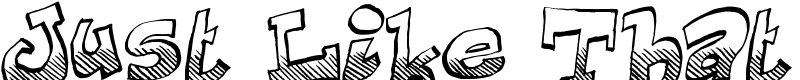 Just Like That Font