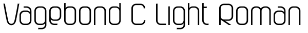 Vagebond C Light Roman Font