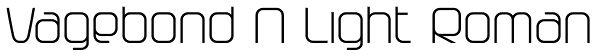 Vagebond N Light Roman Font