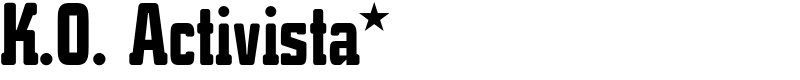 K.O. Activista* Font