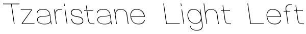 Tzaristane Light Left Font