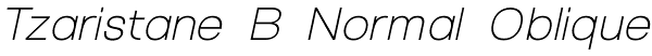 Tzaristane B Normal Oblique Font