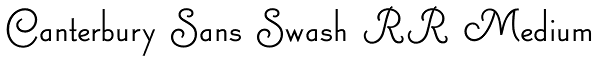 Canterbury Sans Swash RR Medium Font