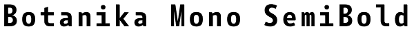 Botanika Mono SemiBold Font