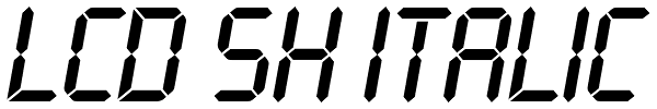 LCD SH Italic Font