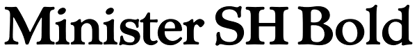 Minister SH Bold Font