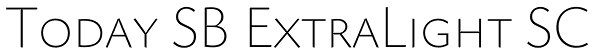 Today SB ExtraLight SC Font