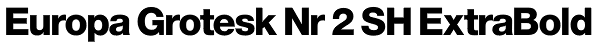 Europa Grotesk Nr 2 SH ExtraBold Font
