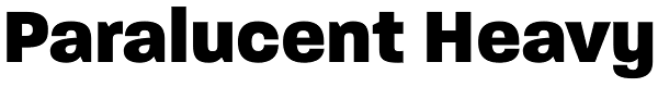 Paralucent Heavy Font