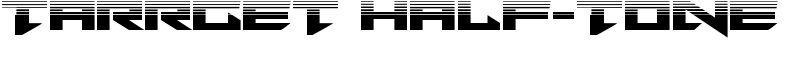 Tarrget Half-Tone Font