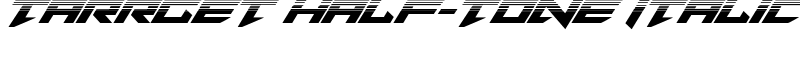 Tarrget Half-Tone Italic Font