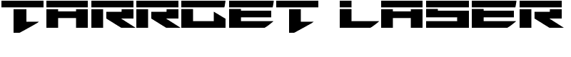 Tarrget Laser Font
