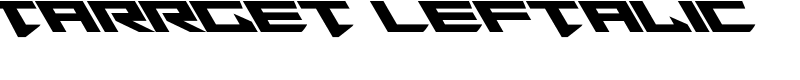 Tarrget Leftalic Font