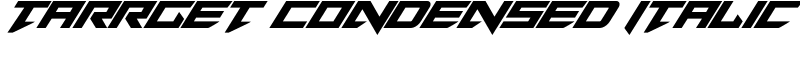 Tarrget Condensed Italic Font