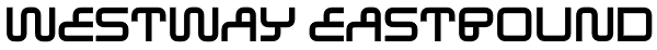 Westway Eastbound Font