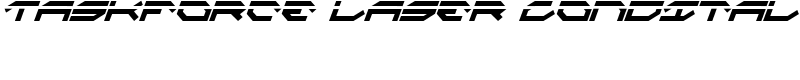 Taskforce Laser CondItal Font