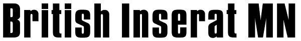 British Inserat MN Font