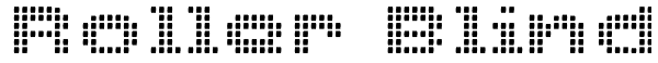 Roller Blind Font