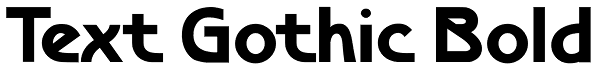 Text Gothic Bold Font