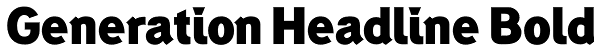 Generation Headline Bold Font