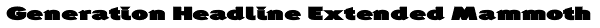 Generation Headline Extended Mammoth Font