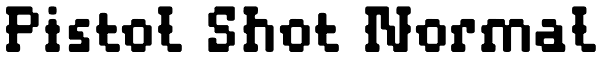 Pistol Shot Normal Font